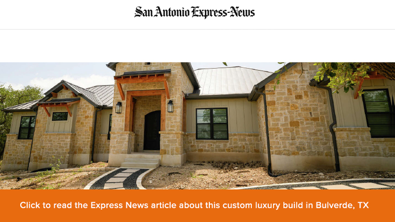 Stone Creek Custom Homes Express News article about Custom Luxury Home Build in Bulverde TX